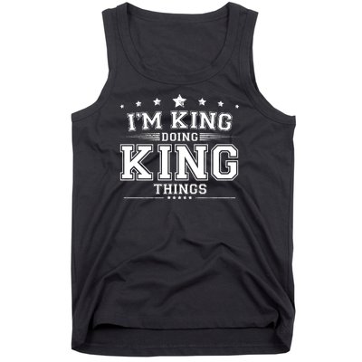 Im King Doing King Things Tank Top