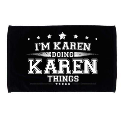 Im Karen Doing Karen Things Microfiber Hand Towel