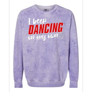 I Keep Dancing On My Own Philadelphia Baseball Colorblast Crewneck Sweatshirt