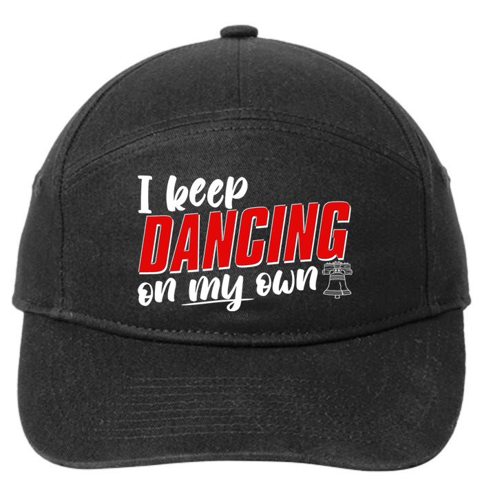 I Keep Dancing On My Own Philadelphia Baseball 7-Panel Snapback Hat