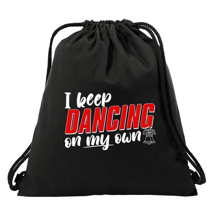 I Keep Dancing On My Own Philadelphia Baseball Drawstring Bag