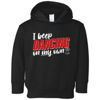 I Keep Dancing On My Own Philadelphia Baseball Toddler Hoodie