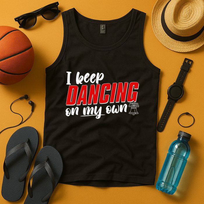 I Keep Dancing On My Own Philadelphia Baseball Tank Top