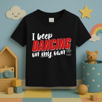 I Keep Dancing On My Own Philadelphia Baseball Toddler T-Shirt