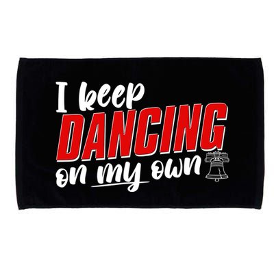 I Keep Dancing On My Own Philadelphia Baseball Microfiber Hand Towel