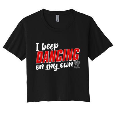 I Keep Dancing On My Own Philadelphia Baseball Crop Top