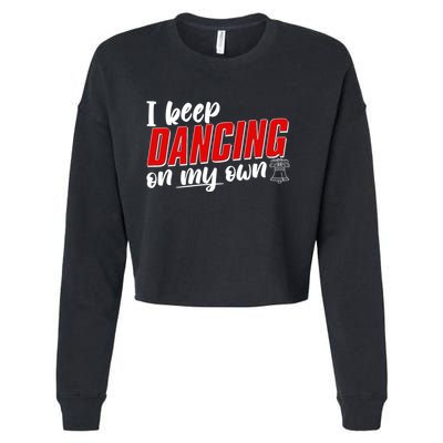 I Keep Dancing On My Own Philadelphia Baseball Cropped Pullover Crew