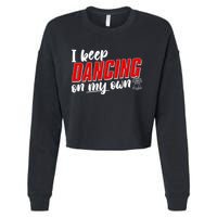 I Keep Dancing On My Own Philadelphia Baseball Cropped Pullover Crew
