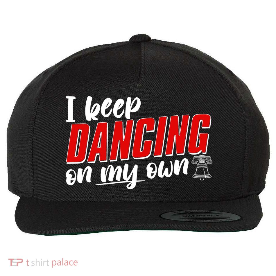 I Keep Dancing On My Own Philadelphia Baseball Wool Snapback Cap