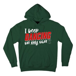 I Keep Dancing On My Own Philadelphia Baseball Hoodie