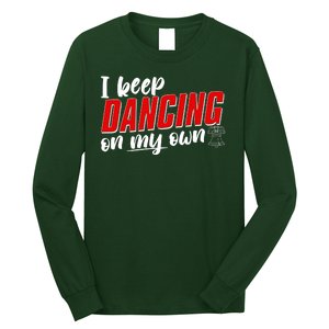 I Keep Dancing On My Own Philadelphia Baseball Long Sleeve Shirt