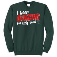 I Keep Dancing On My Own Philadelphia Baseball Sweatshirt