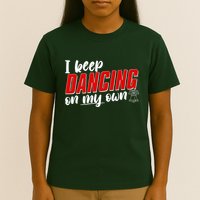 I Keep Dancing On My Own Philadelphia Baseball T-Shirt