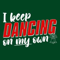 I Keep Dancing On My Own Philadelphia Baseball Button