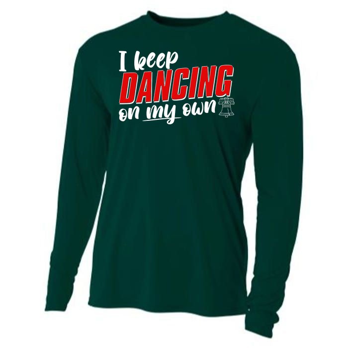 I Keep Dancing On My Own Philadelphia Baseball Cooling Performance Long Sleeve Crew