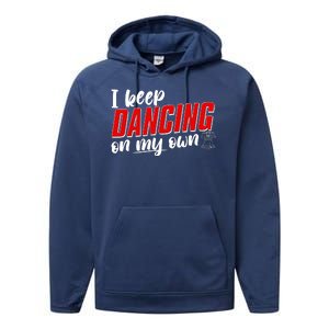 I Keep Dancing On My Own Philadelphia Baseball Performance Fleece Hoodie