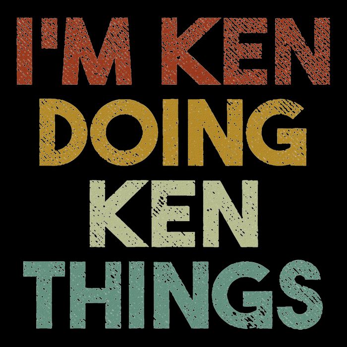 IM Ken Doing Ken Things Funny First Name Ken Premium T-Shirt