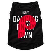 I Keep Dancing On My Own Philly Philadelphia Design Doggie Tank