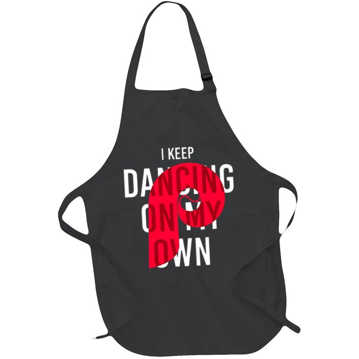I Keep Dancing On My Own Philly Philadelphia Design Full-Length Apron With Pockets