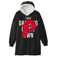 I Keep Dancing On My Own Philly Philadelphia Design Hooded Wearable Blanket