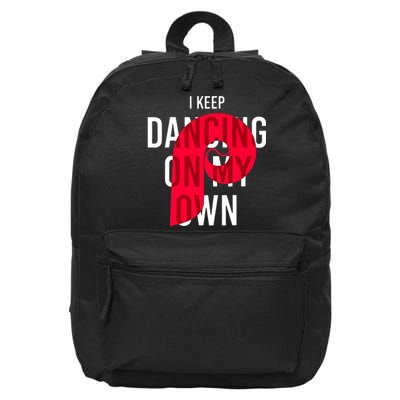 I Keep Dancing On My Own Philly Philadelphia Design 16 in Basic Backpack