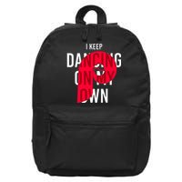 I Keep Dancing On My Own Philly Philadelphia Design 16 in Basic Backpack