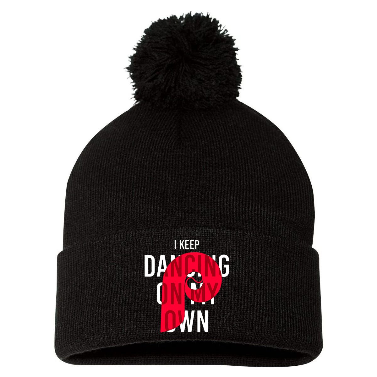 I Keep Dancing On My Own Philly Philadelphia Design Pom Pom 12in Knit Beanie