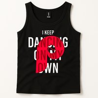 I Keep Dancing On My Own Philly Philadelphia Design Tank Top
