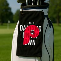 I Keep Dancing On My Own Philly Philadelphia Design Golf Towel