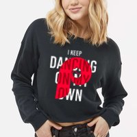 I Keep Dancing On My Own Philly Philadelphia Design Cropped Pullover Crew