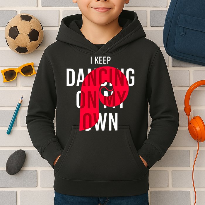 I Keep Dancing On My Own Philly Philadelphia Design Kids Hoodie