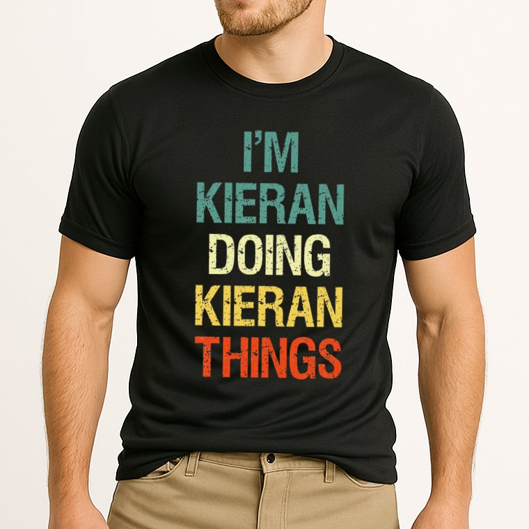 IM Kieran Doing Kieran Things Personalized First Name Gift Cooling Performance Crew T-Shirt