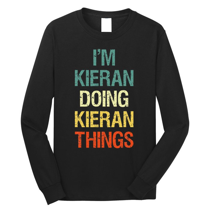 IM Kieran Doing Kieran Things Personalized First Name Gift Long Sleeve Shirt