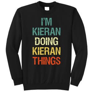 IM Kieran Doing Kieran Things Personalized First Name Gift Sweatshirt