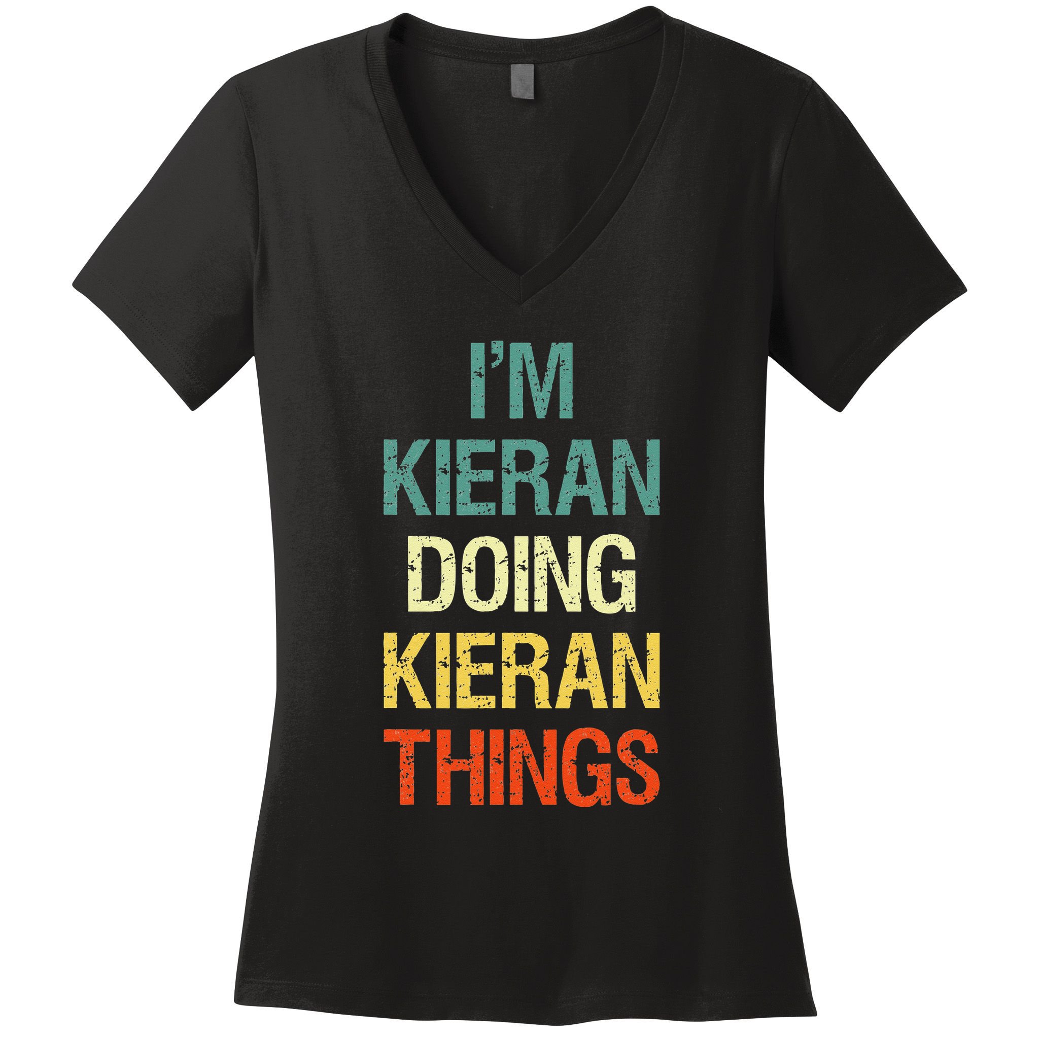 IM Kieran Doing Kieran Things Personalized First Name Gift Women's V-Neck T-Shirt