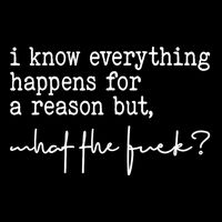 I Know Everything Happens For A Reason But What The Fuck Youth Performance Sprint T-Shirt