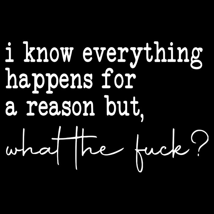 I Know Everything Happens For A Reason But Wtf Flat Bill Trucker Hat