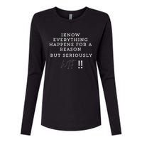 I Know Everything Happens For A Reason But Wtf Funny Womens Cotton Relaxed Long Sleeve T-Shirt