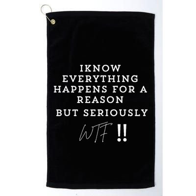 I Know Everything Happens For A Reason But Wtf Funny Golf Towel