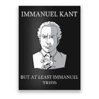 Immanuel Kant Funny Philosophy Saying Gift Poster