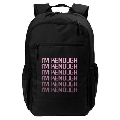 Im Kenough Funny Movie Slogan Fashion Statement Kenergy Trendy Saying Ringer Backpack