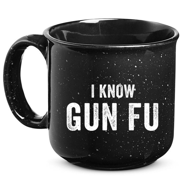I Know Gun Fu Funny Gun Lover Gun Kata Bullet Ballet Gymnastic Gunplay 15oz Campfire Ceramic Mug