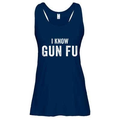 I Know Gun Fu Funny Gun Lover Gun Kata Bullet Ballet Gymnastic Gunplay Ladies Essential Flowy Tank