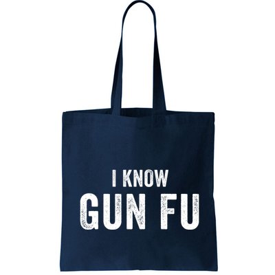 I Know Gun Fu Funny Gun Lover Gun Kata Bullet Ballet Gymnastic Gunplay Bag