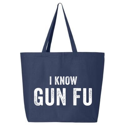 I Know Gun Fu Funny Gun Lover Gun Kata Bullet Ballet Gymnastic Gunplay 25L Jumbo Tote