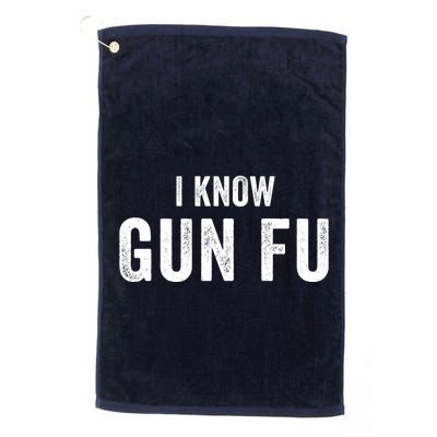 I Know Gun Fu Funny Gun Lover Gun Kata Bullet Ballet Gymnastic Gunplay Golf Towel