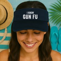 I Know Gun Fu Funny Gun Lover Gun Kata Bullet Ballet Gymnastic Gunplay Visor