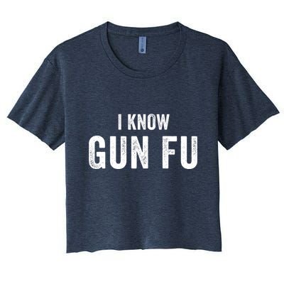 I Know Gun Fu Funny Gun Lover Gun Kata Bullet Ballet Gymnastic Gunplay Crop Top