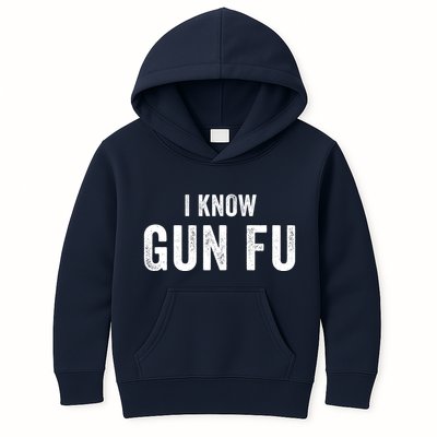 I Know Gun Fu Funny Gun Lover Gun Kata Bullet Ballet Gymnastic Gunplay Kids Hoodie