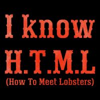 I Know Html How To Meet Lobsters Wool Snapback Cap